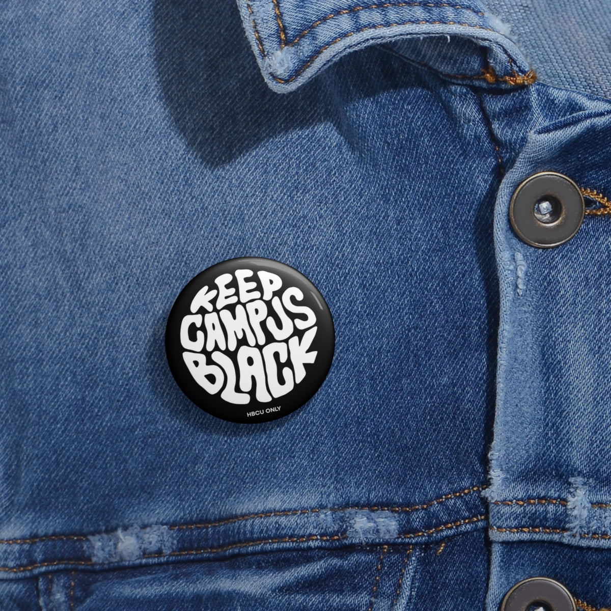 Keep Campus Black | Pin Button