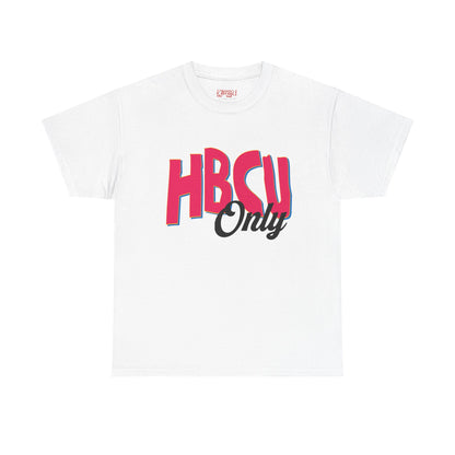 HBCU Only Tee