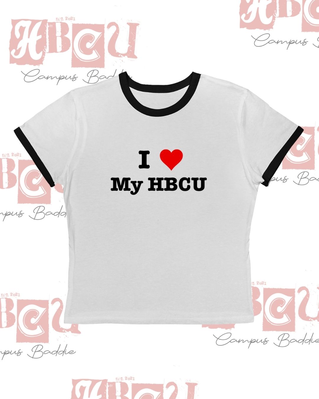 I Love My HBCU | Ringer Tee