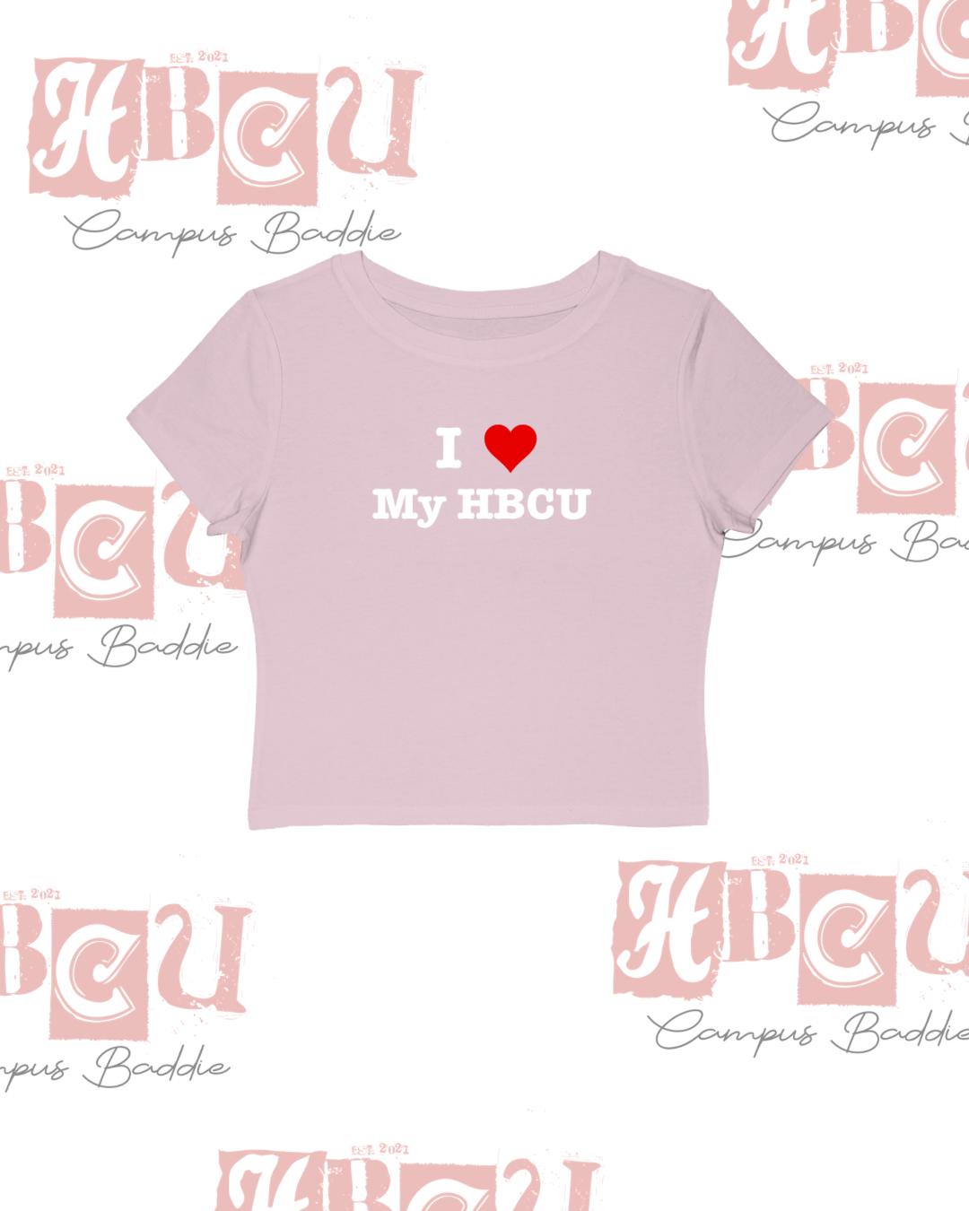 I Love My HBCU - Baby Tee