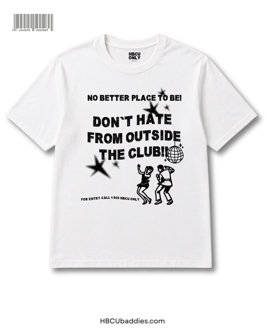 Don’t Hate | Graphic Tee